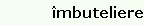 �mbuteliere